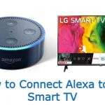 How to Connect Alexa to LG Smart TV