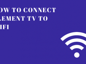How to Connect Element TV to Wifi