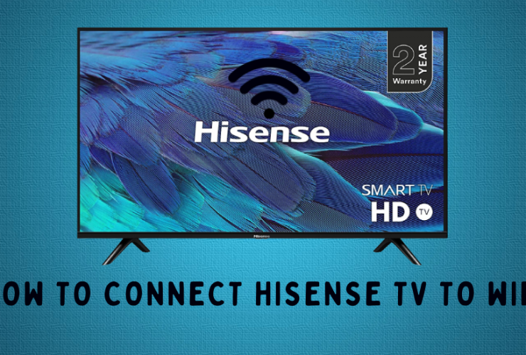 How to Connect Hisense TV to WiFi