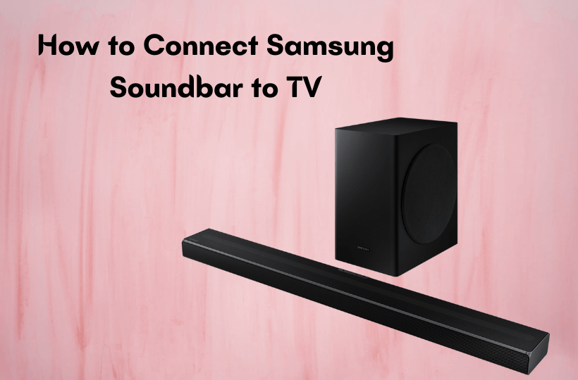 learn to connect samsung soundbar to tv