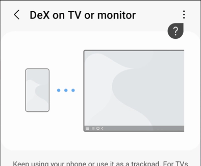 Select Dex on TV or Monitor