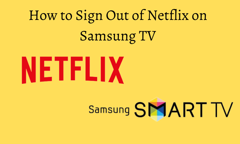 How to Sign out of Netflix on Smasung TV