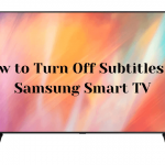 learn to turn off subtitles on samsung tv