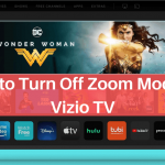 How to Turn Off Zoom Mode on Vizio TV