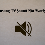 best fixes to use when samsung smart tv sound not working