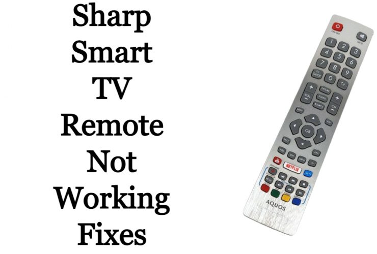 Sharp TV Remote Not Working