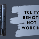 TCL TV Remote not Working