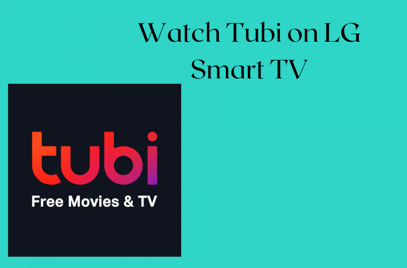 Learn to install tubi on lg smart tv