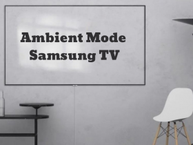 Ambient Mode Samsung TV