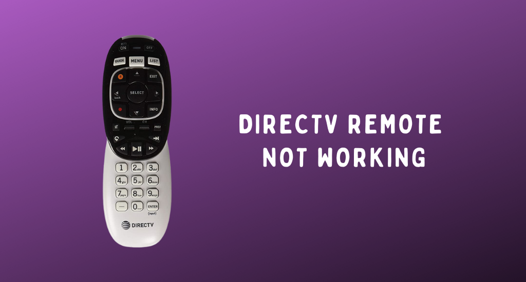 DirecTV Remote Not Working