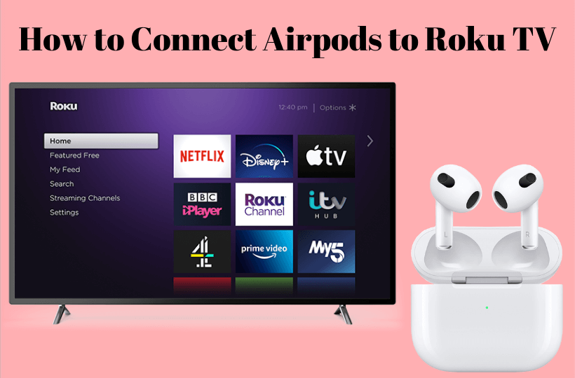 how to connect airpods to roku tv without app
