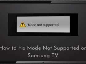 learn to fix mode not supported on samsung tv