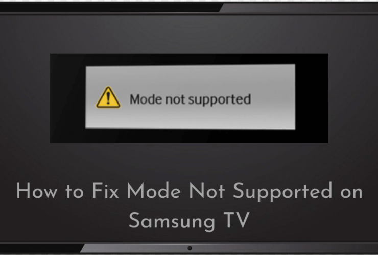 learn to fix mode not supported on samsung tv