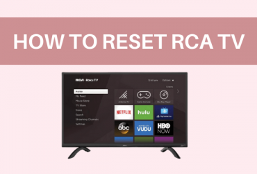 How to Reset RCA TV