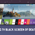 LG TV black screen of death