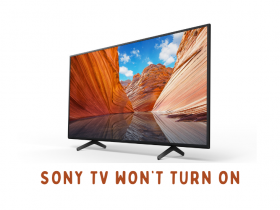 Sony TV Won’t Turn On