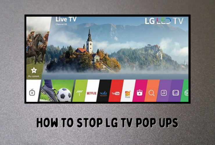 how to stop LG TV pop ups