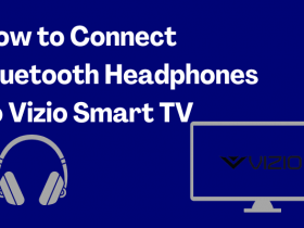 How to Connect Bluetooth headphones to Vizio Smart TV