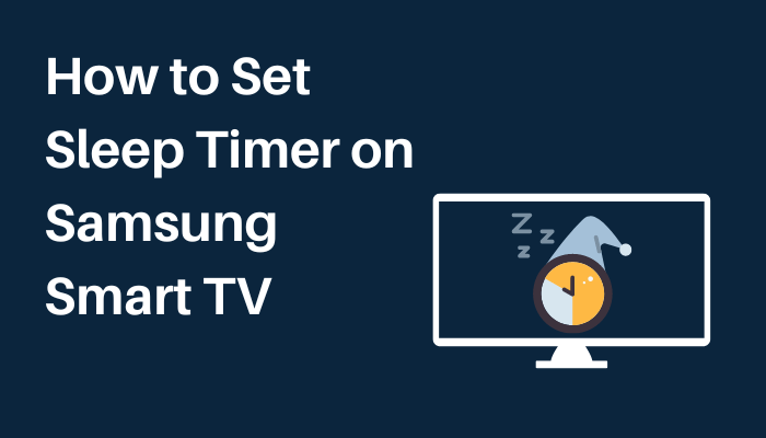 How to Set Sleep Timer on Samsung Smart TV
