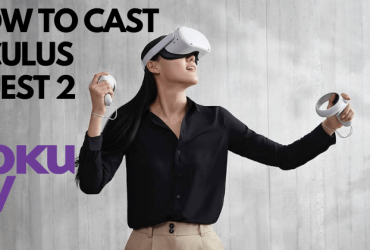 How to Cast Oculus Quest 2 to Roku TV- FEATURED IMAGE