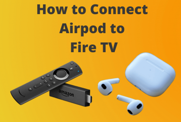 How to Connect AirPods to Fire TV