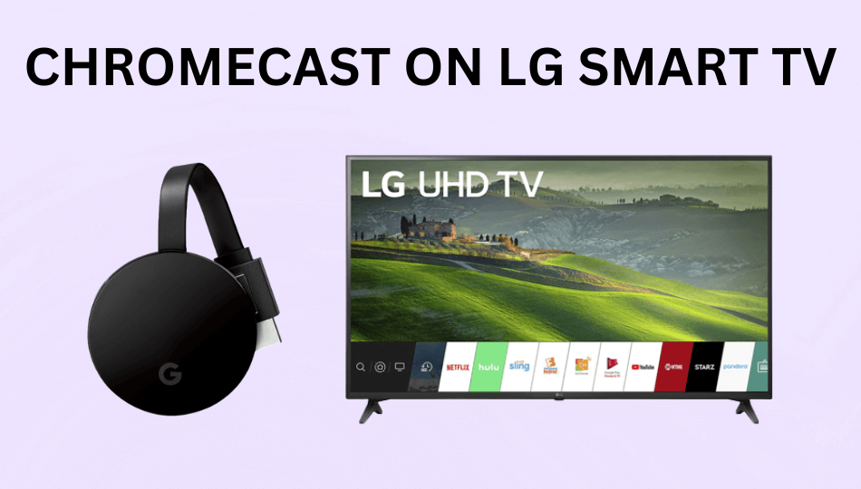 Chromecast on LG TV