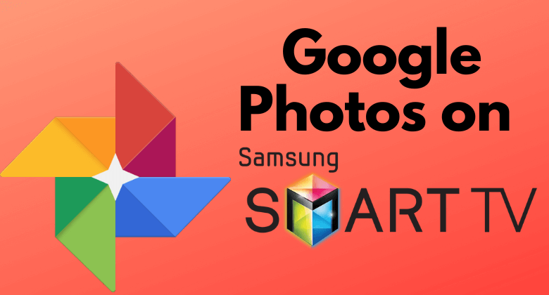 Google Photos on Samsung TV-FEATURED IMAGE