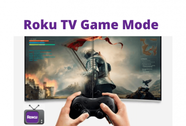 Roku TV Game Mode