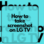 Screenshot LG TV-FEATURED IMAGE