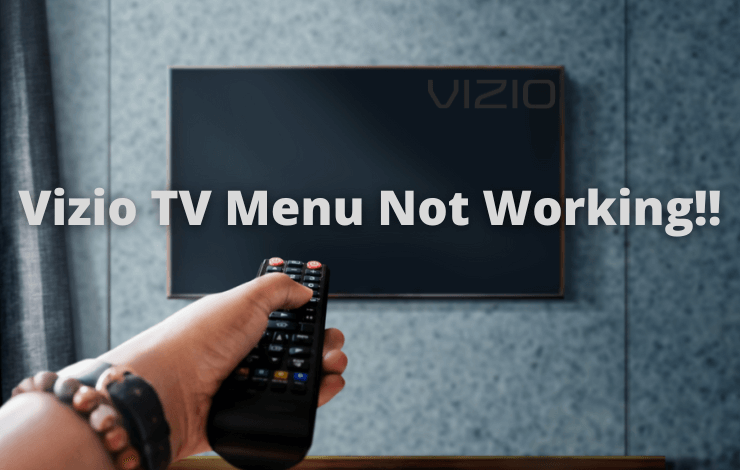 Vizio TV menu not working
