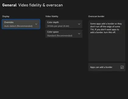 Select Video fidelity & overscan 