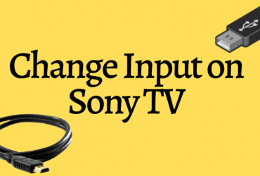 Change Input on Sony TV-FEATURED IMAGE