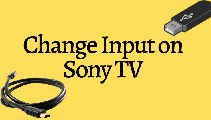 Change Input on Sony TV-FEATURED IMAGE