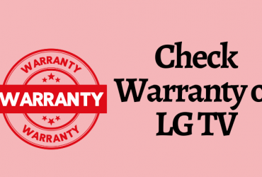 Check LG TV Warranty-FEATURED IMAGE