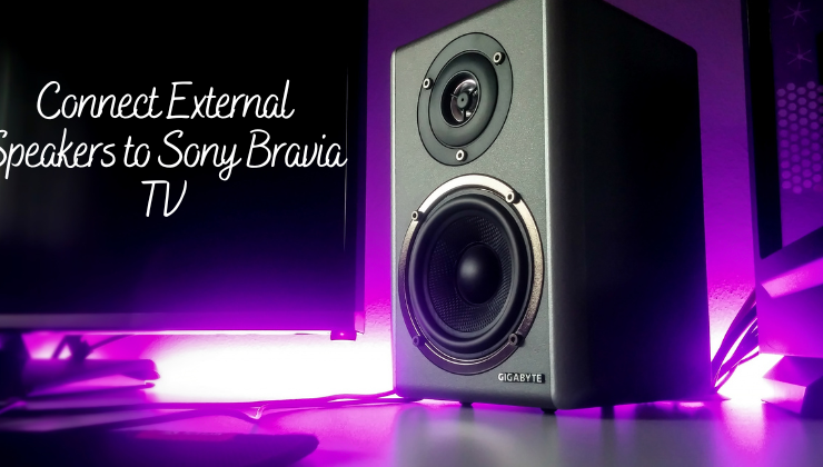 Connect External Speakers on Sony Bravia TV-FEATURED IMAGE