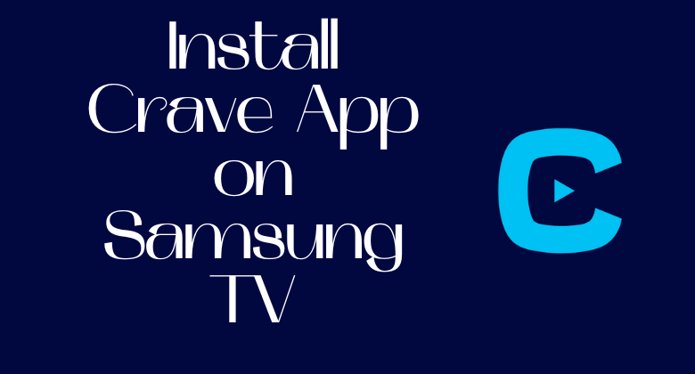 Crave Samsung TV-FEATURED IMAGE
