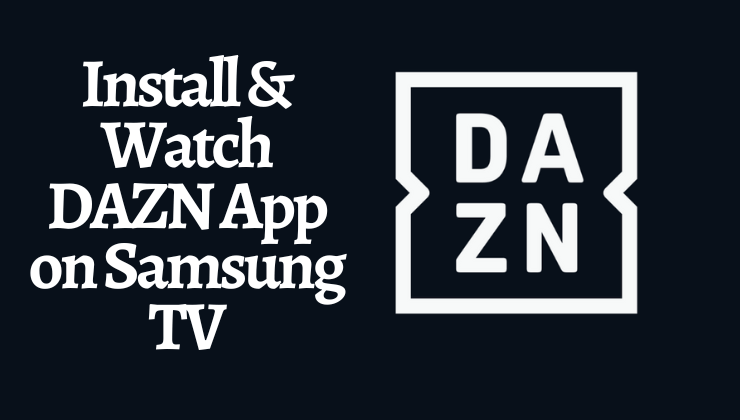 DAZN on Samsung TV-FEATURED IMAGE