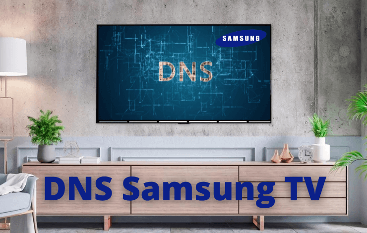 Configure DNS on Samsung TV