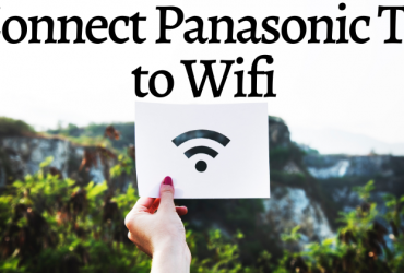 How to Connect Panasonic TV to Wifi-FEATURED IMAGE