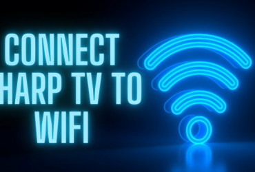 How to Connect Sharp TV to Wifi-FEATURED IMAGE