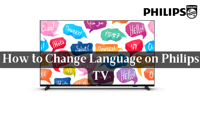 How to change language on Philips TV