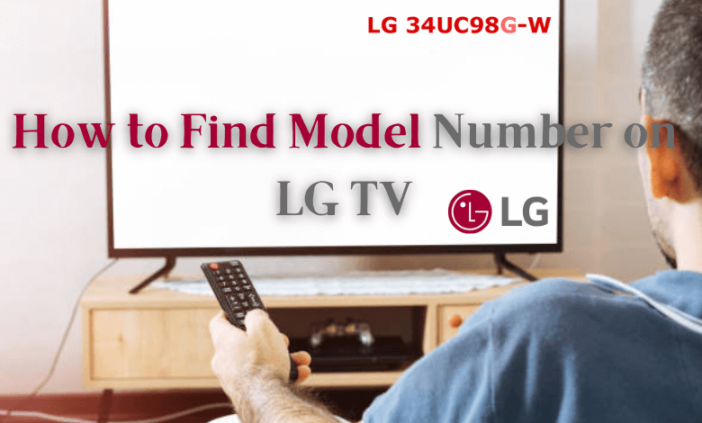 How to find model number on LG TV
