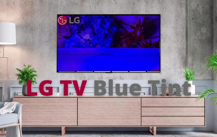 Blue tint on LG TV