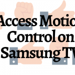 Motion Control on Samsung TV-FEATURED IMAGE
