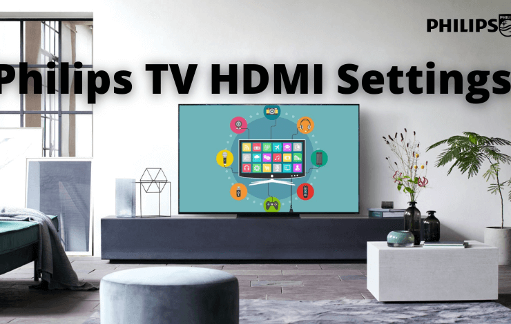 Philips TV HDMI settings