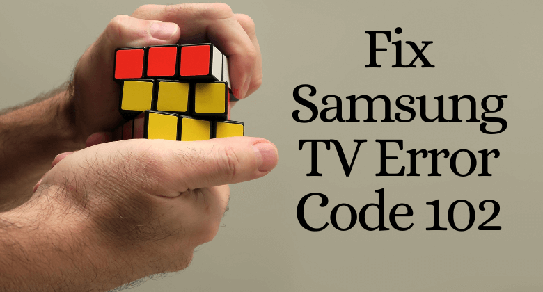 Samsung TV Error Code 102-FEATURED IMAGE