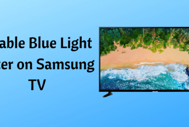 Blue Light Filter on Samsung TV-FEATURED IMAGE