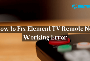 Element TV remote not working