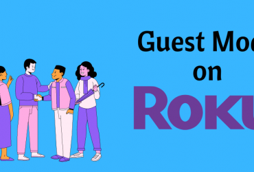 Guest Mode on Roku TV-FEATURED IMAGE