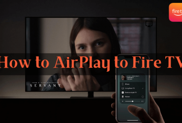 How to AirPlay to Fire TV